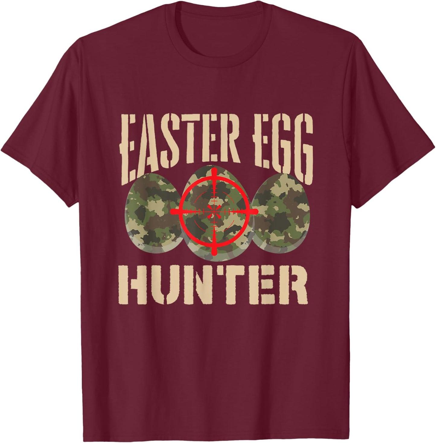 Easter Egg Hunter - Egg Hunting Season Camo T-Shirt - T-Shirt | Maroon