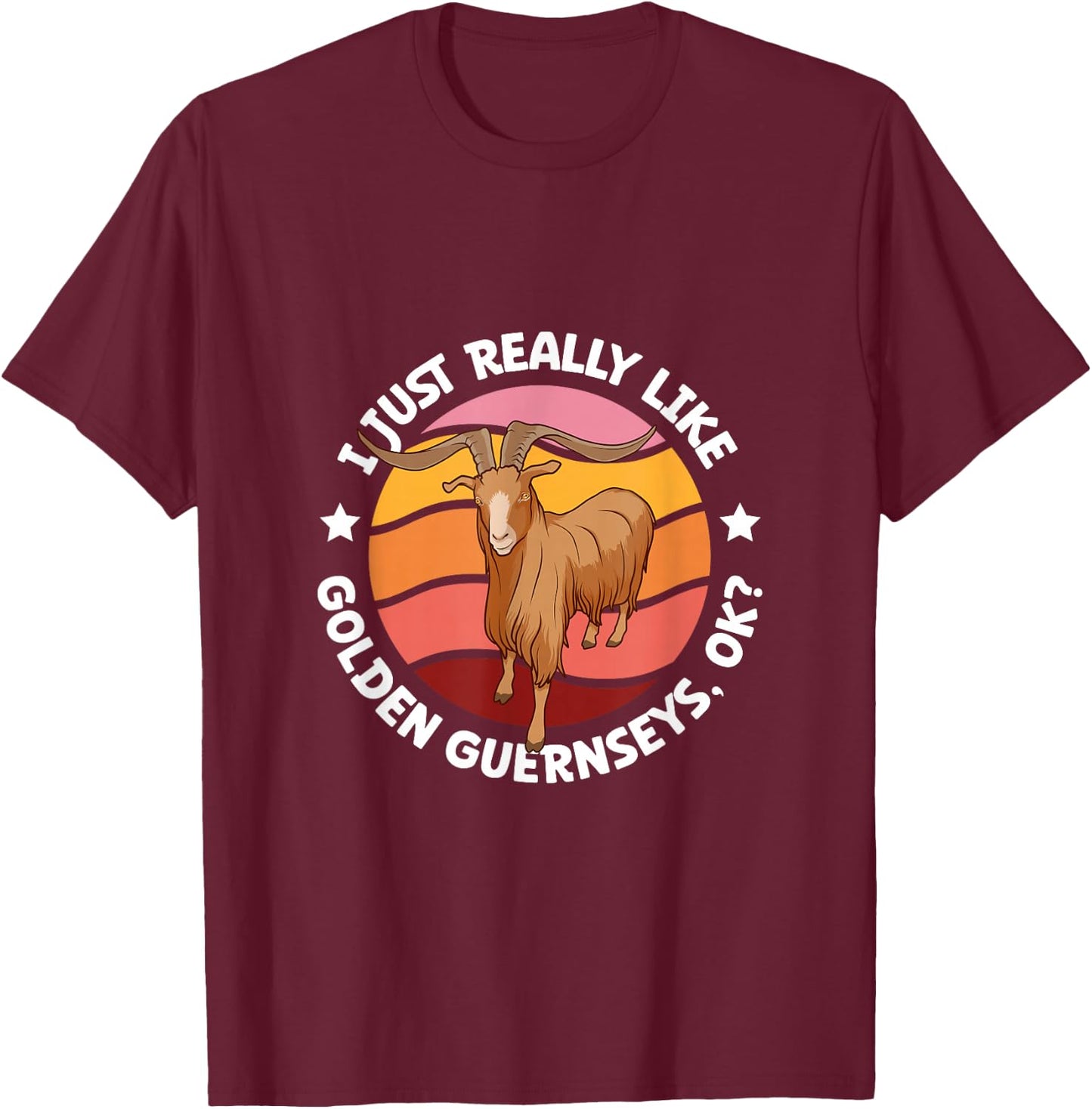 I just really like my Golden Guernsey T-Shirt - T-Shirt | Maroon