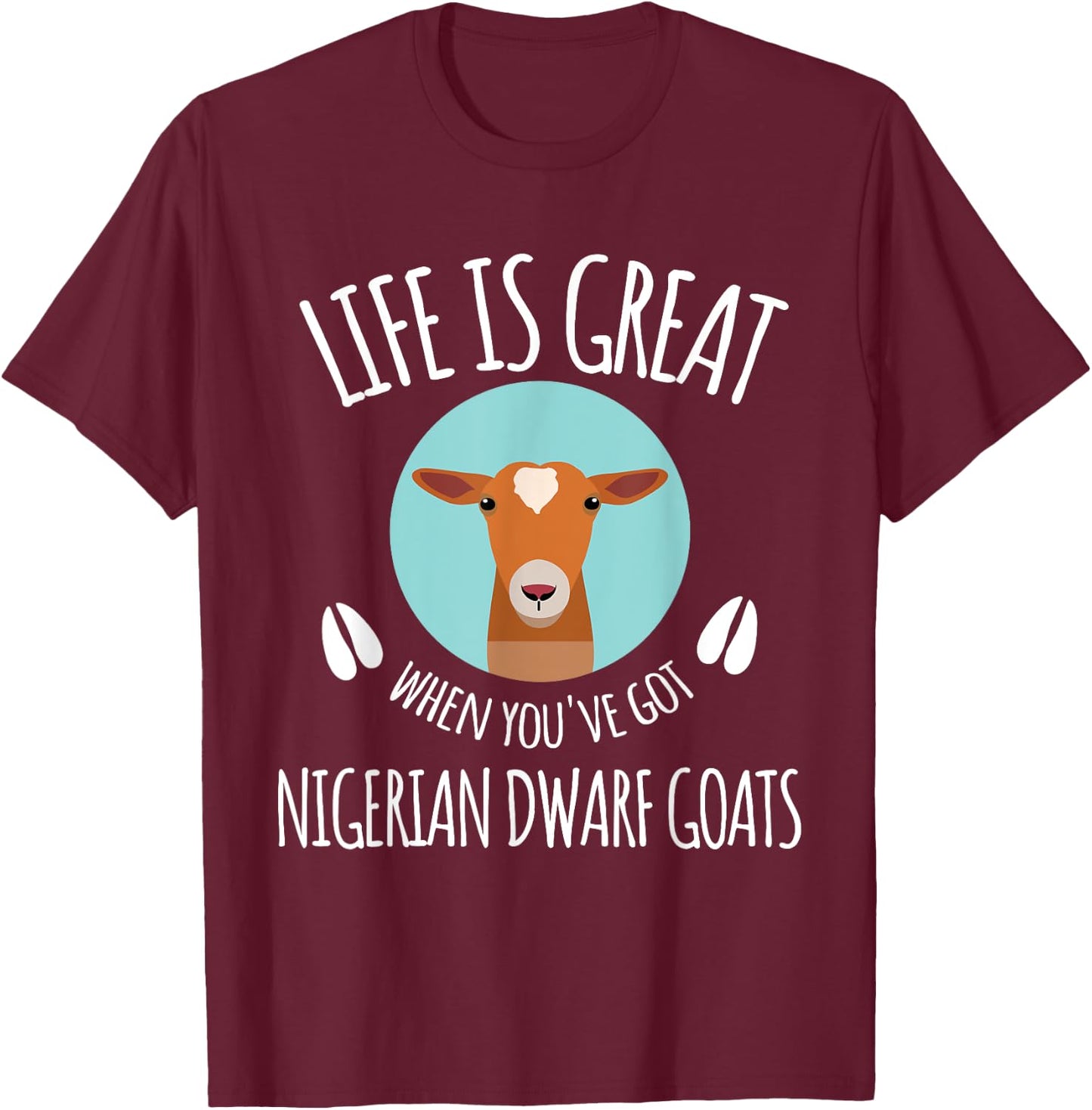 Goat Lovers Meme | Pet Animal Pun Funny Nigerian Dwarf Goat T-Shirt - T-Shirt | Maroon