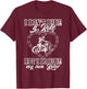 I Don't Ride My Own Bike But I Do Ride My Own Biker Lover T-Shirt - T-Shirt | Maroon