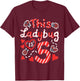 This Ladybug is 5 Years Old 5th Birthday Girl Family Ladybug T-Shirt - T-Shirt | Maroon