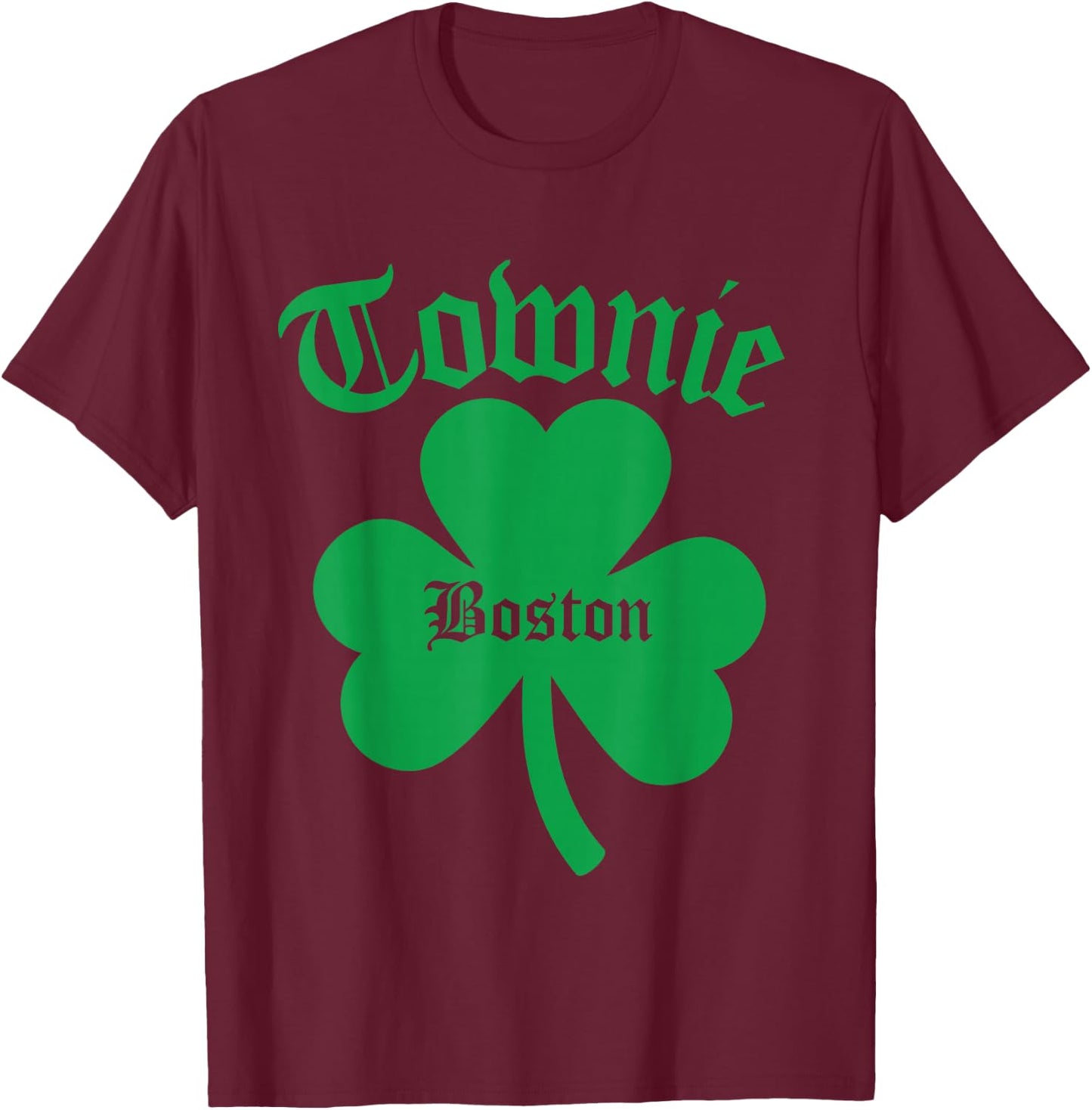 Townie, Irish Townie, St. Patrick's Day Charlestown T-Shirt - T-Shirt | Maroon