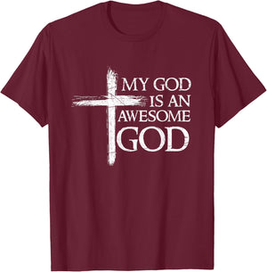 My God Is An Awesome God Prayer T-Shirt - T-Shirt | Maroon
