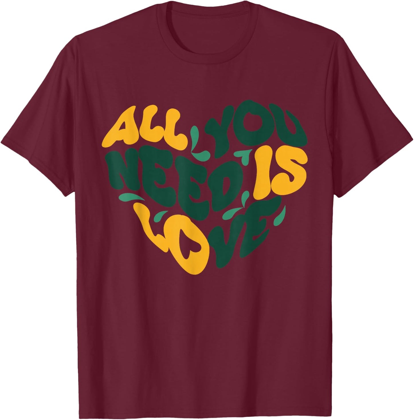 Herzform mit Aufschrift "All You Need Is Love" T-Shirt - T-Shirt | Maroon