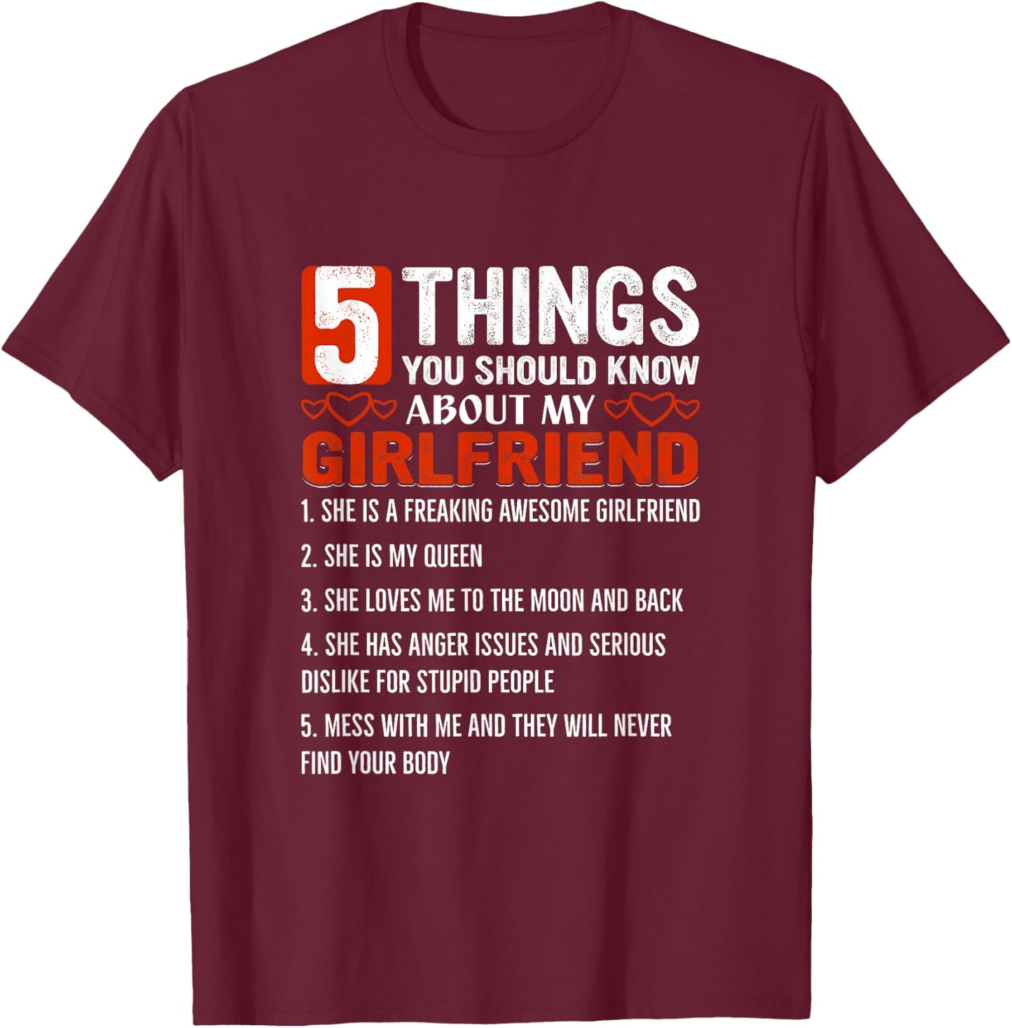 5 Things You Should Know About My Girlfriend T-Shirt - T-Shirt | Maroon