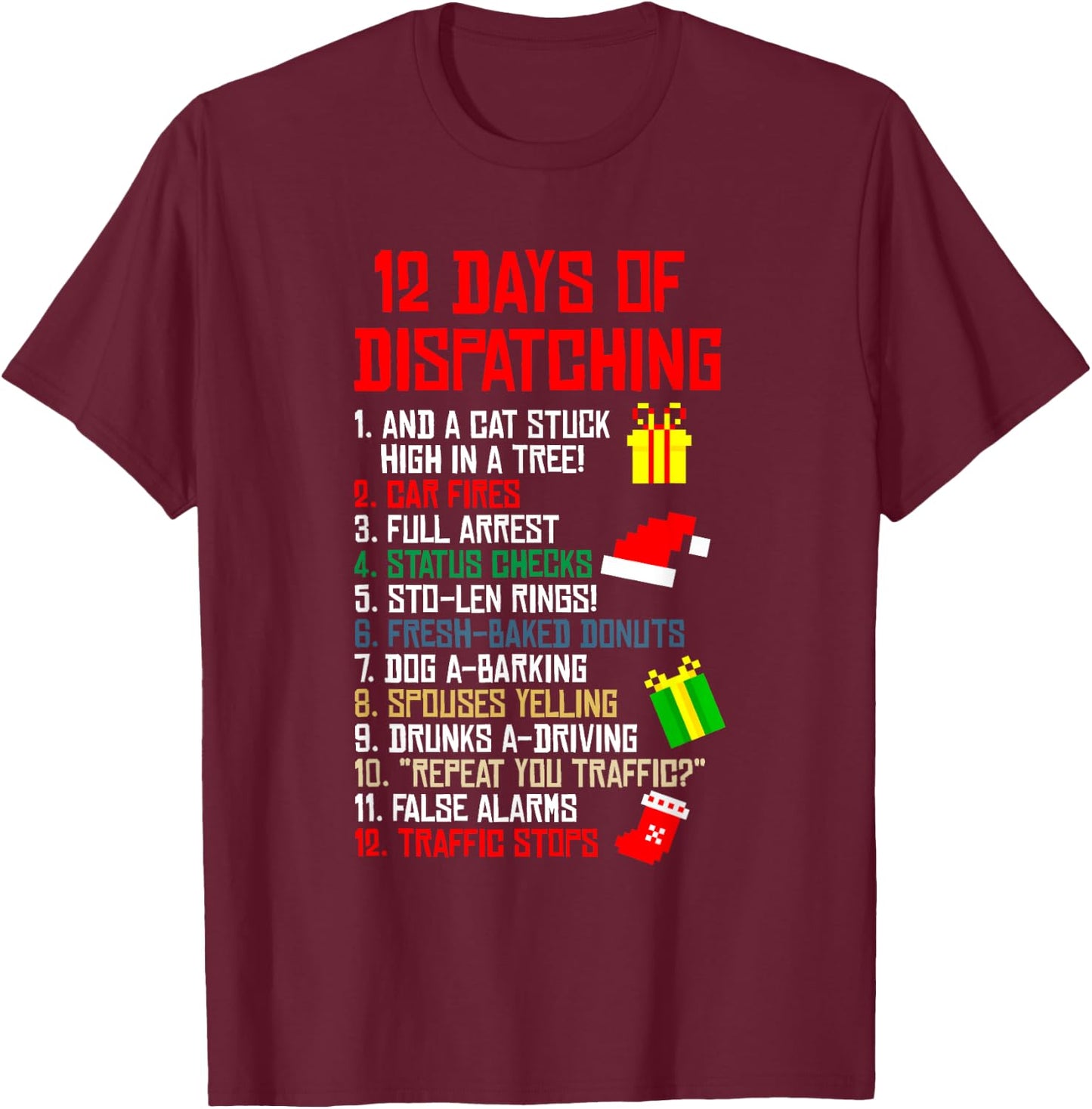 12 Days Of Dispatching Christmas Pajama X-mas Dispatcher T-Shirt - T-Shirt | Maroon