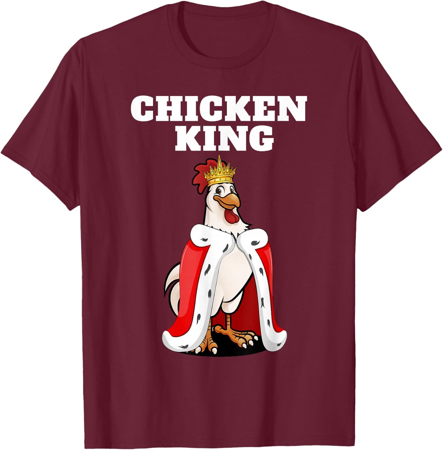 Chicken King Herren-Hemd für Hühnerliebhaber, Haustier-Huhn T-Shirt - T-Shirt | Maroon