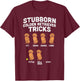 Stubborn Golden Retriever Tricks Funny Dog Lover Owner Gift T-Shirt - T-Shirt | Maroon