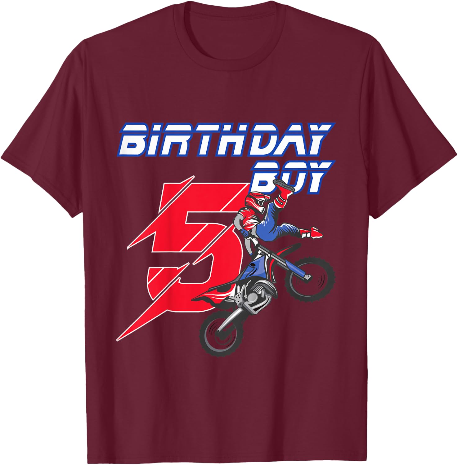 5 Year Old Dirt Bike Birthday T Shirt Motocross 5th Gift T-Shirt - T-Shirt | Maroon
