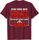 Keine Sorge mein Schatz ich werde dich für den Rest deines T-Shirt - T-Shirt | Maroon