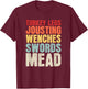 Turkey Legs Jousting Wenches Sword Mead Renaissance Festival T-Shirt - T-Shirt | Maroon