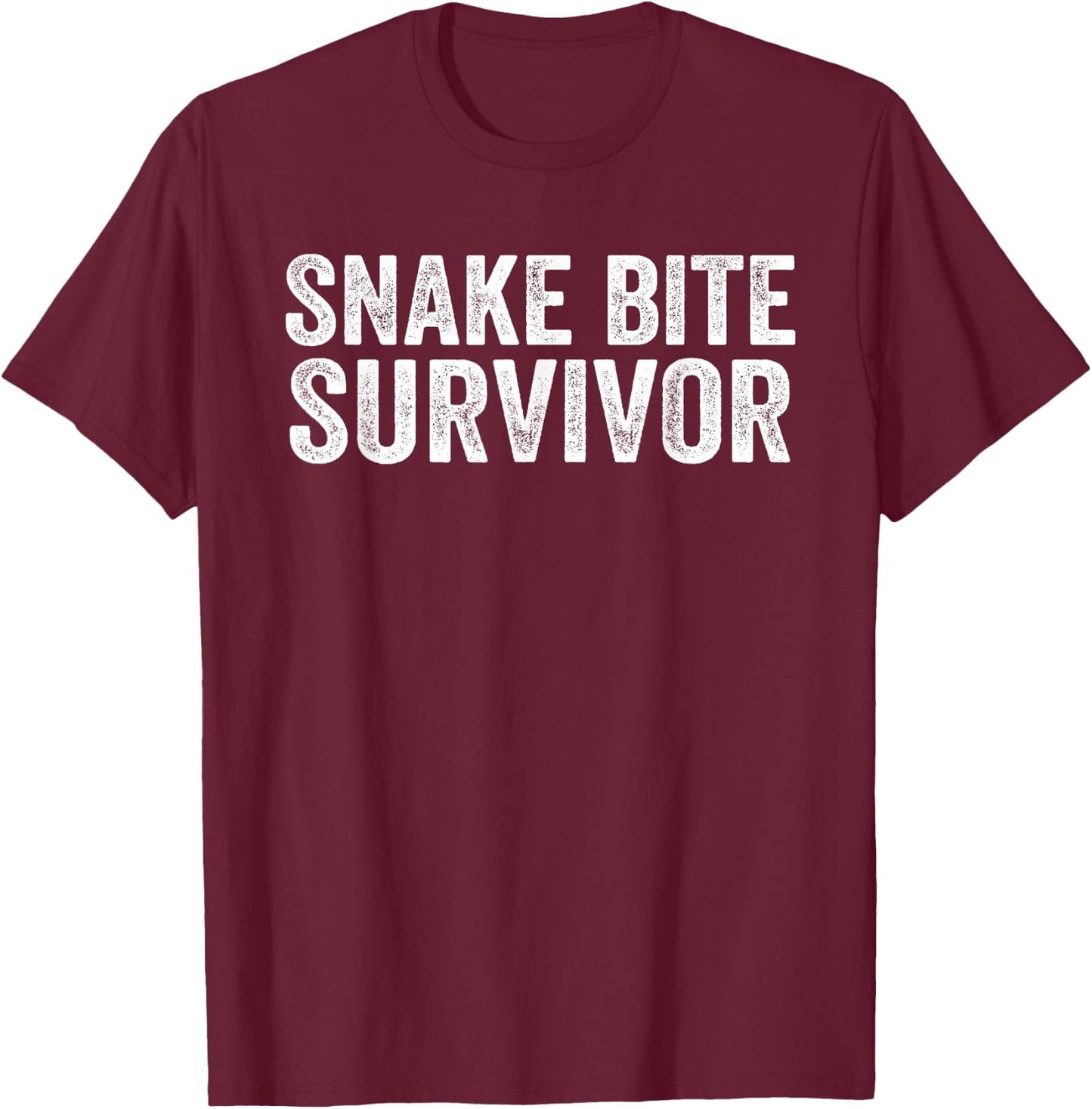 Snake Bite Survivor Venomous Snake Bite Recovery T-Shirt - T-Shirt | Maroon