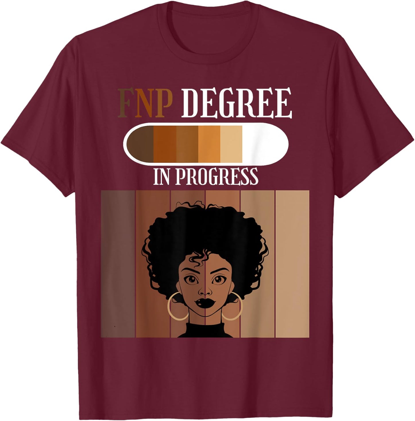 FNP In Progress Nursing Practice Student Black Afro Novelty T-Shirt - T-Shirt | Maroon
