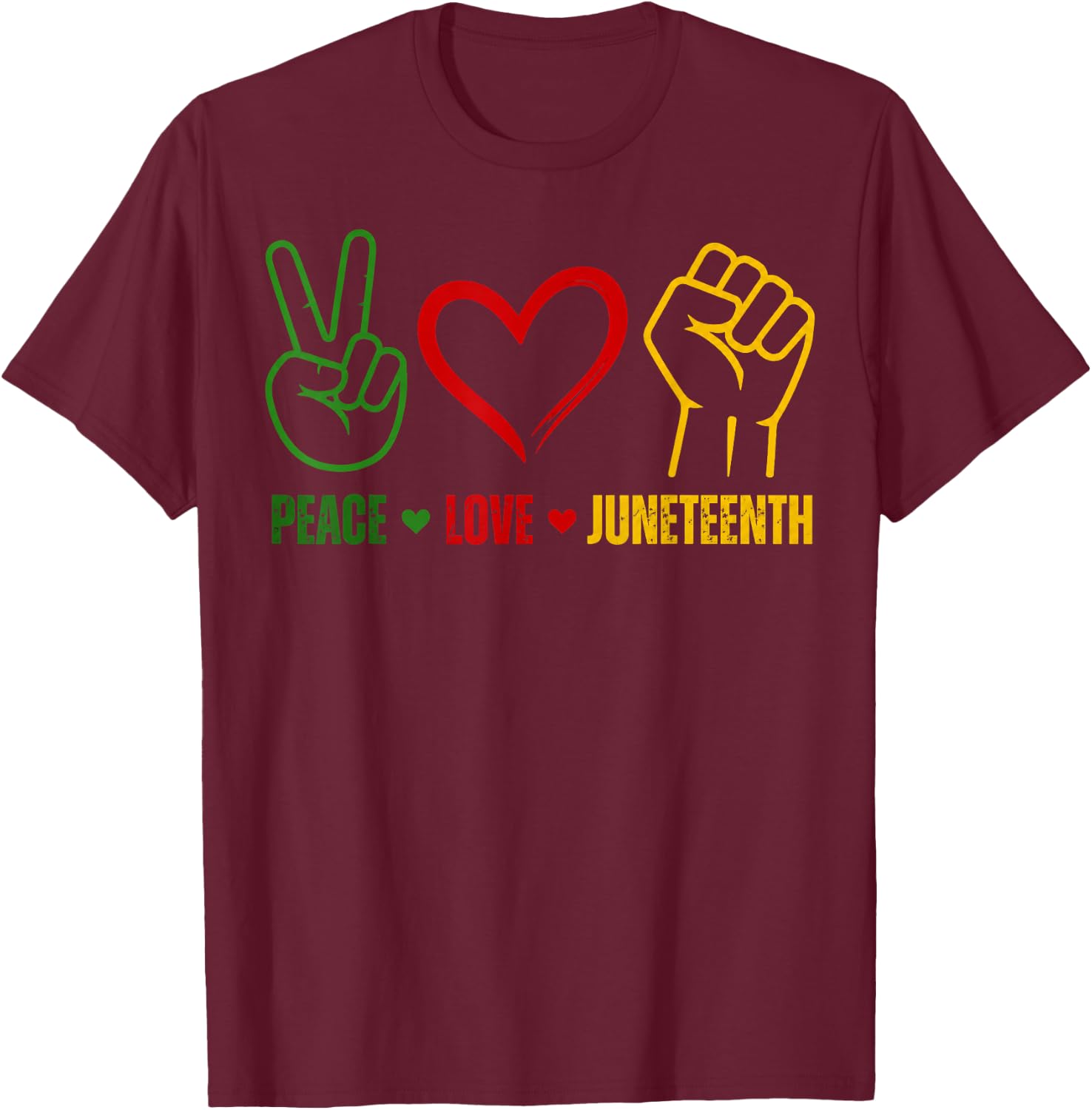 Peace Love Juneteenth 1865 Freedom Day June 19th African T-Shirt - T-Shirt | Maroon