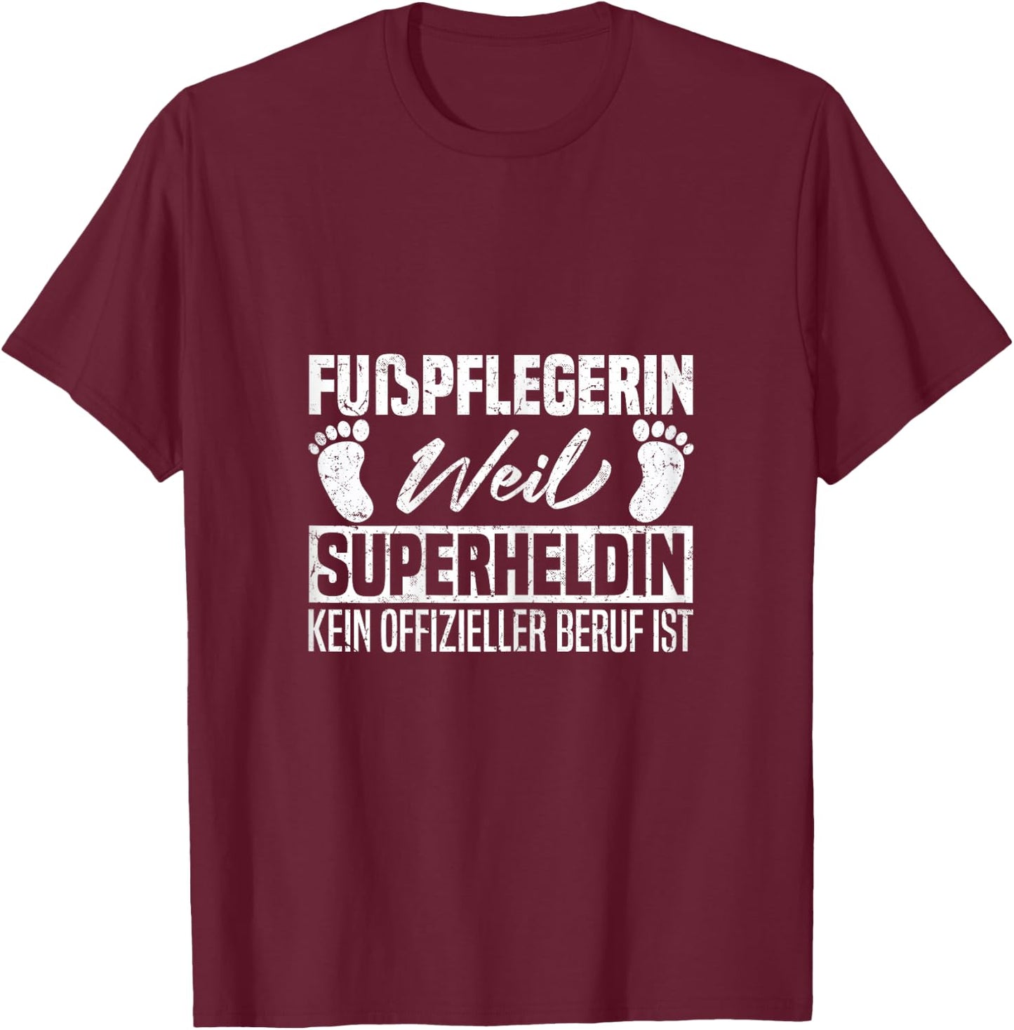 Fusspflegerin Mutter Fußpflege Maniküre T-Shirt - T-Shirt | Maroon