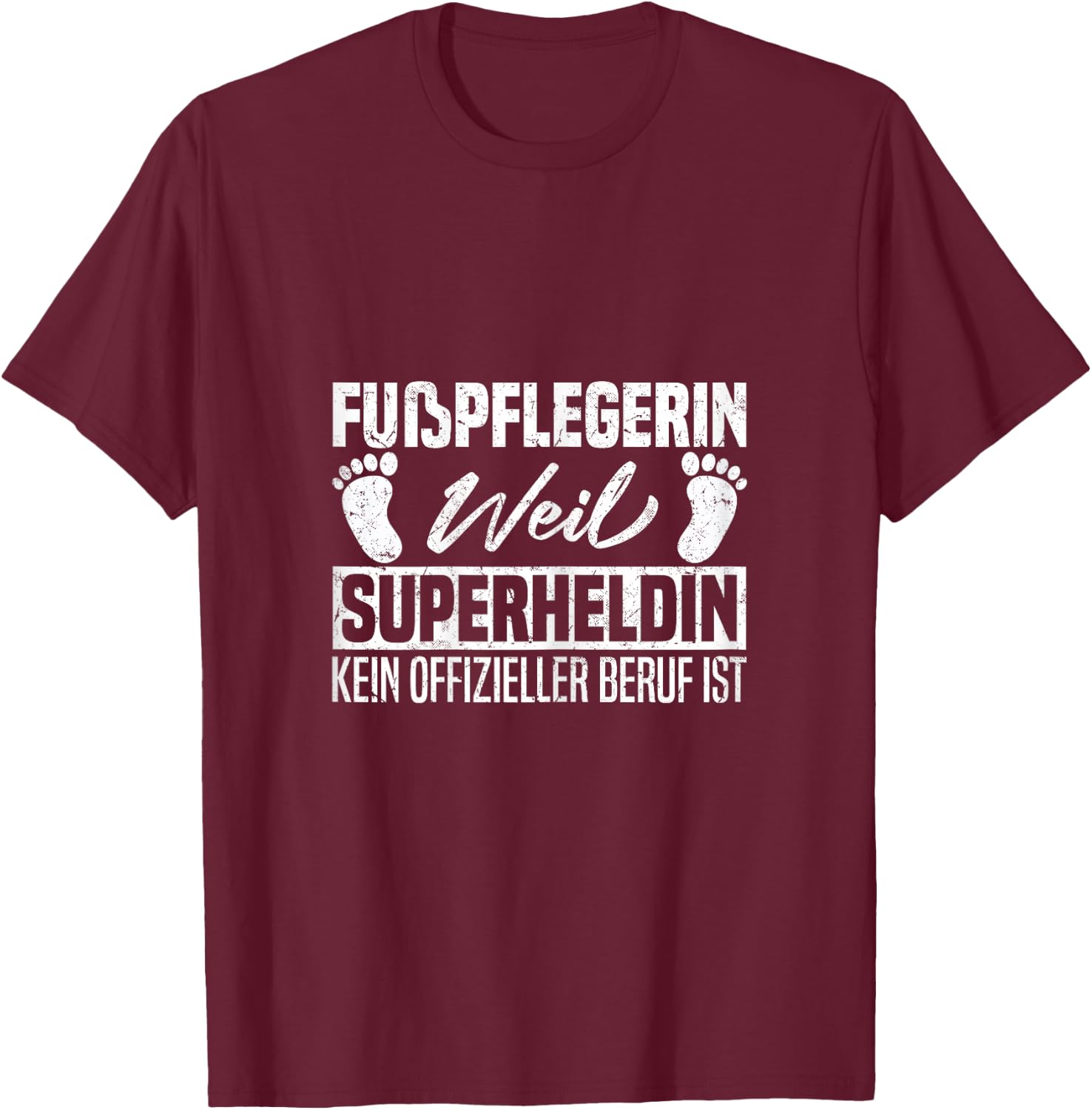 Fusspflegerin Mutter Fußpflege Maniküre T-Shirt - T-Shirt | Maroon