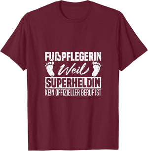 Fusspflegerin Mutter Fußpflege Maniküre T-Shirt - T-Shirt | Maroon