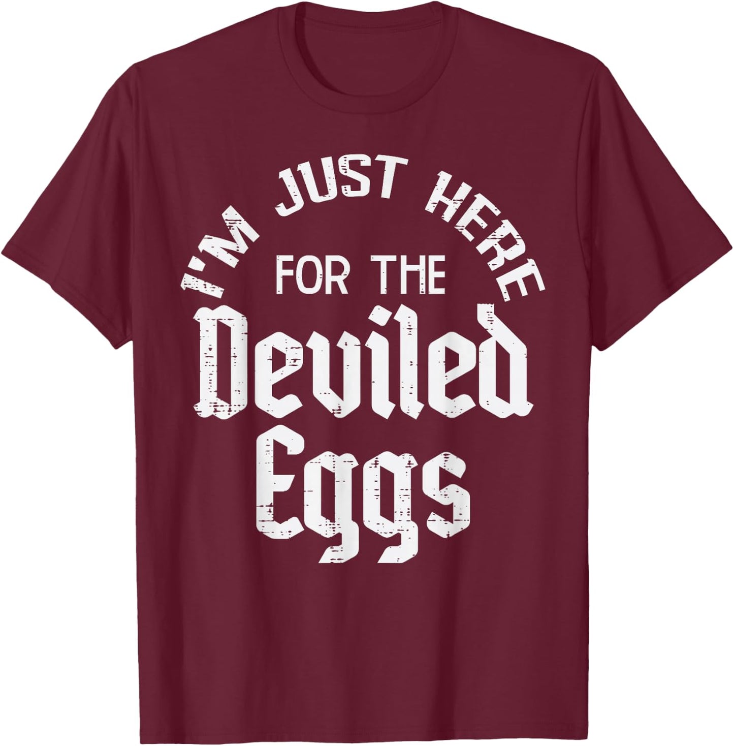 Thanksgiving Here For Deviled Eggs Funny Men Women Kids T-Shirt - T-Shirt | Maroon