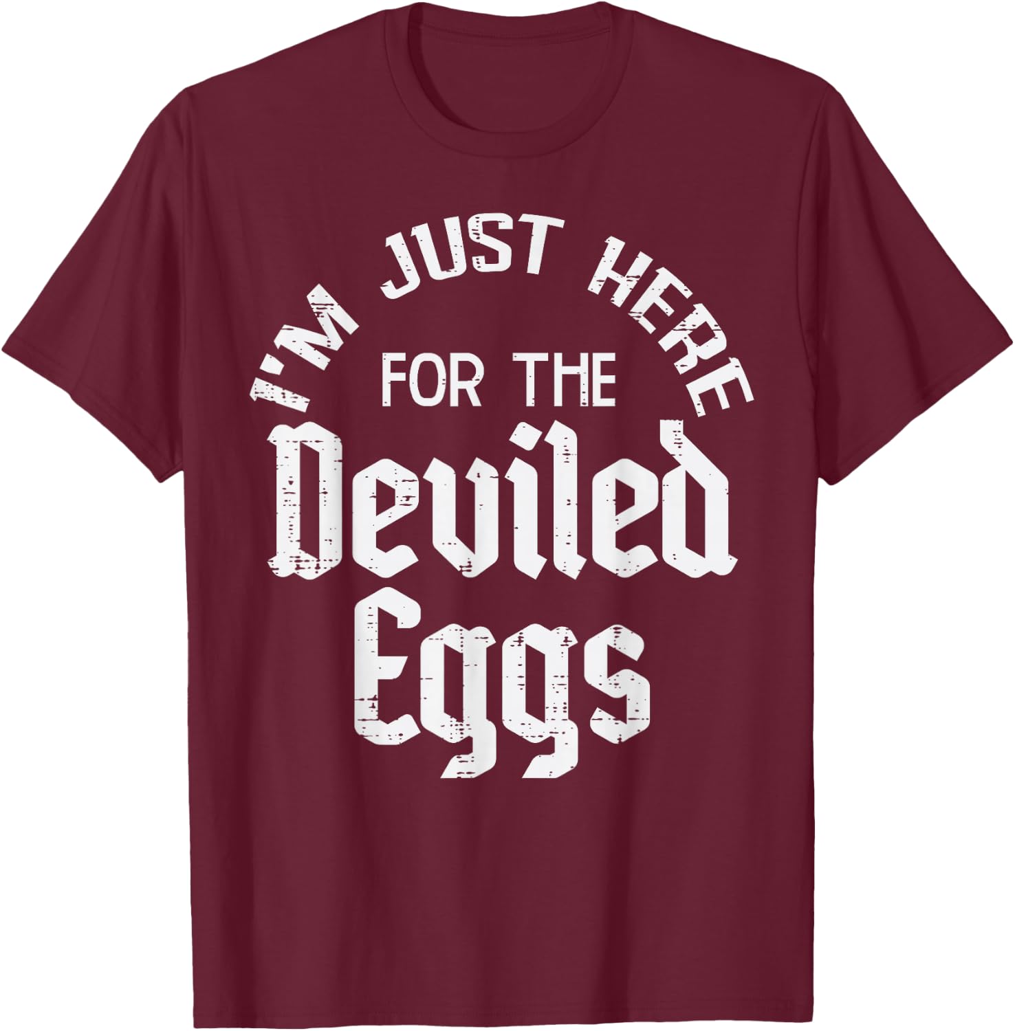 Thanksgiving Here For Deviled Eggs Funny Men Women Kids T-Shirt - T-Shirt | Maroon