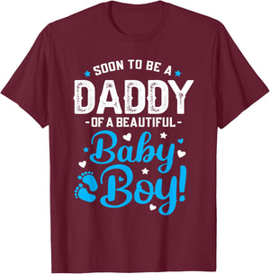 Soon To Be A Daddy Of A Baby Boy New Dad Expecting Father T-Shirt - T-Shirt | Maroon
