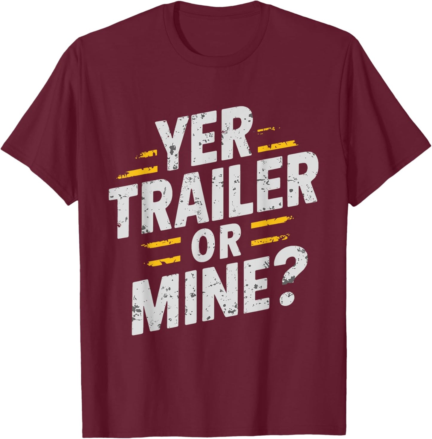 Redneck Trailer White Trash Party Attire Hillbilly Costume T-Shirt - T-Shirt | Maroon