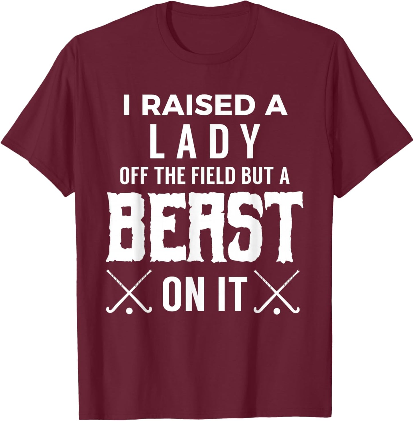 Beast on the Field Shirt - Funny Proud Mom & Dad T-Shirt - T-Shirt | Maroon