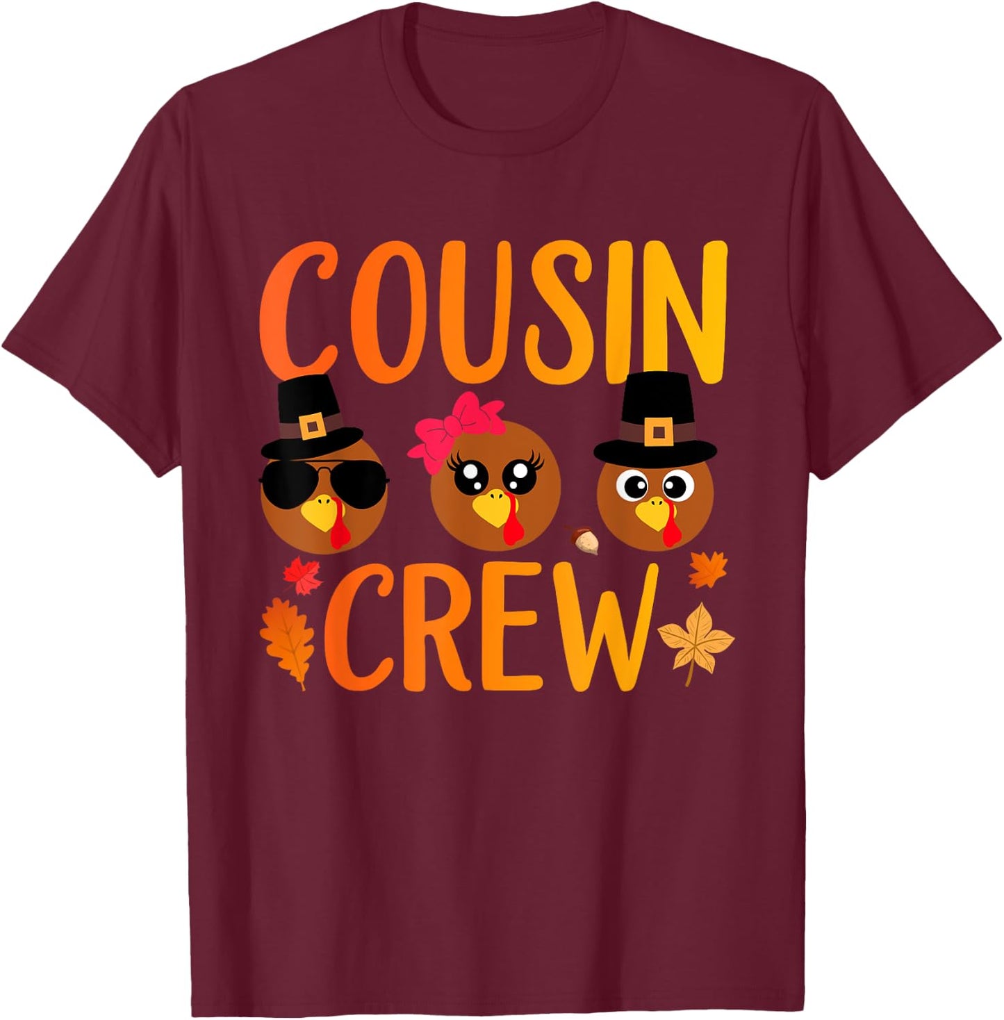 Cousin Crew Thanksgiving Kids Family Matching Turkey Day T-Shirt - T-Shirt | Maroon