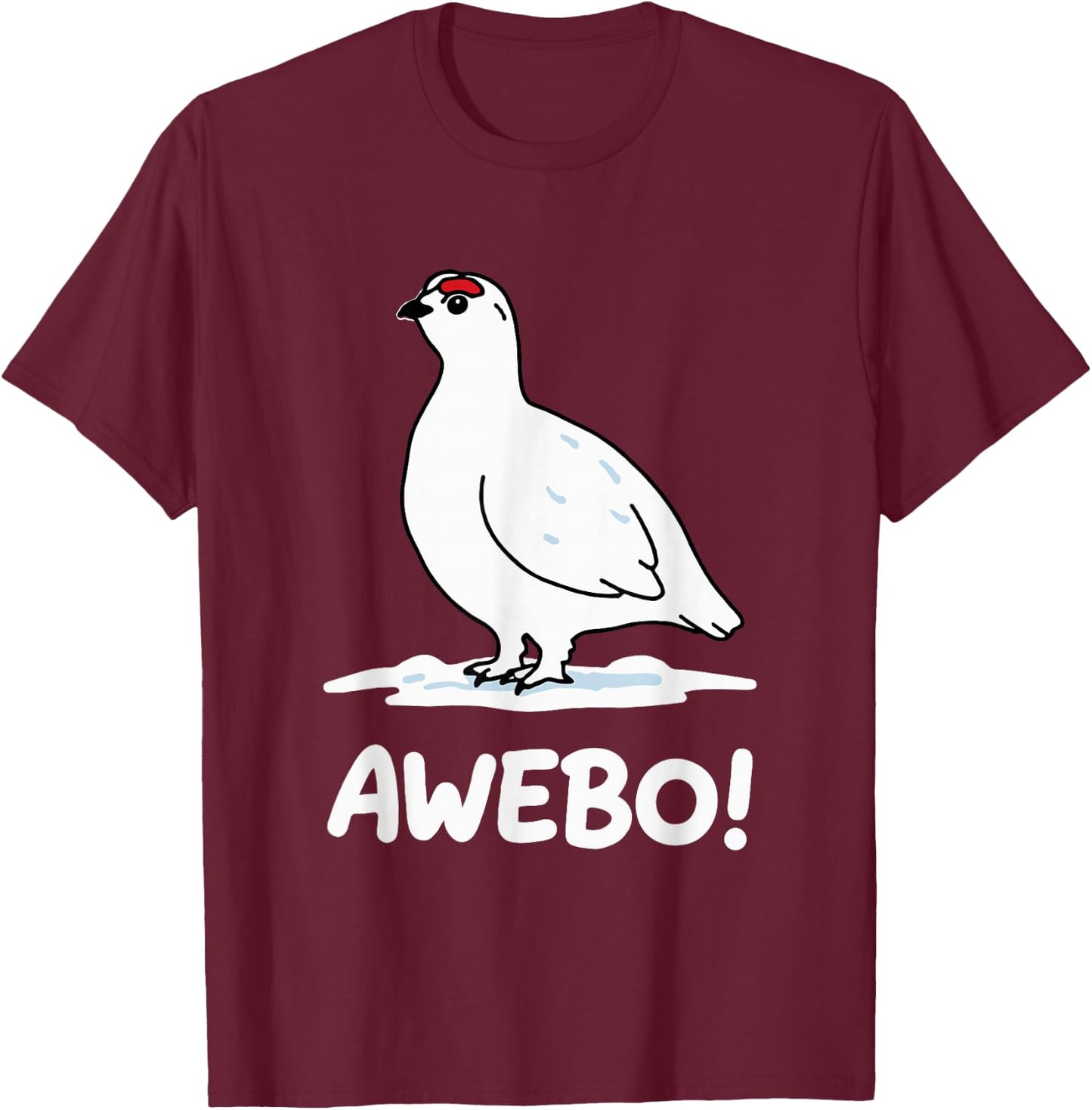 Awebo Meme Willow Ptarmigan Awebo Bird Funny Arctic Chicken T-Shirt - T-Shirt | Maroon