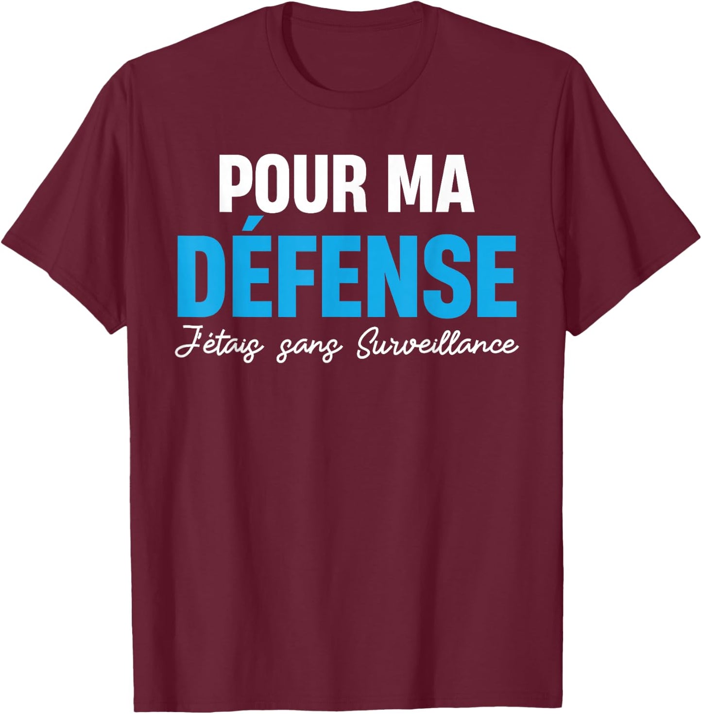 Funny Funny Sarcastic I Was Unattended , Black, S T-Shirt - T-Shirt | Maroon