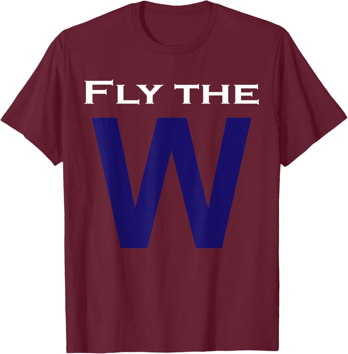 Fly The W T-Shirt - T-Shirt | Maroon