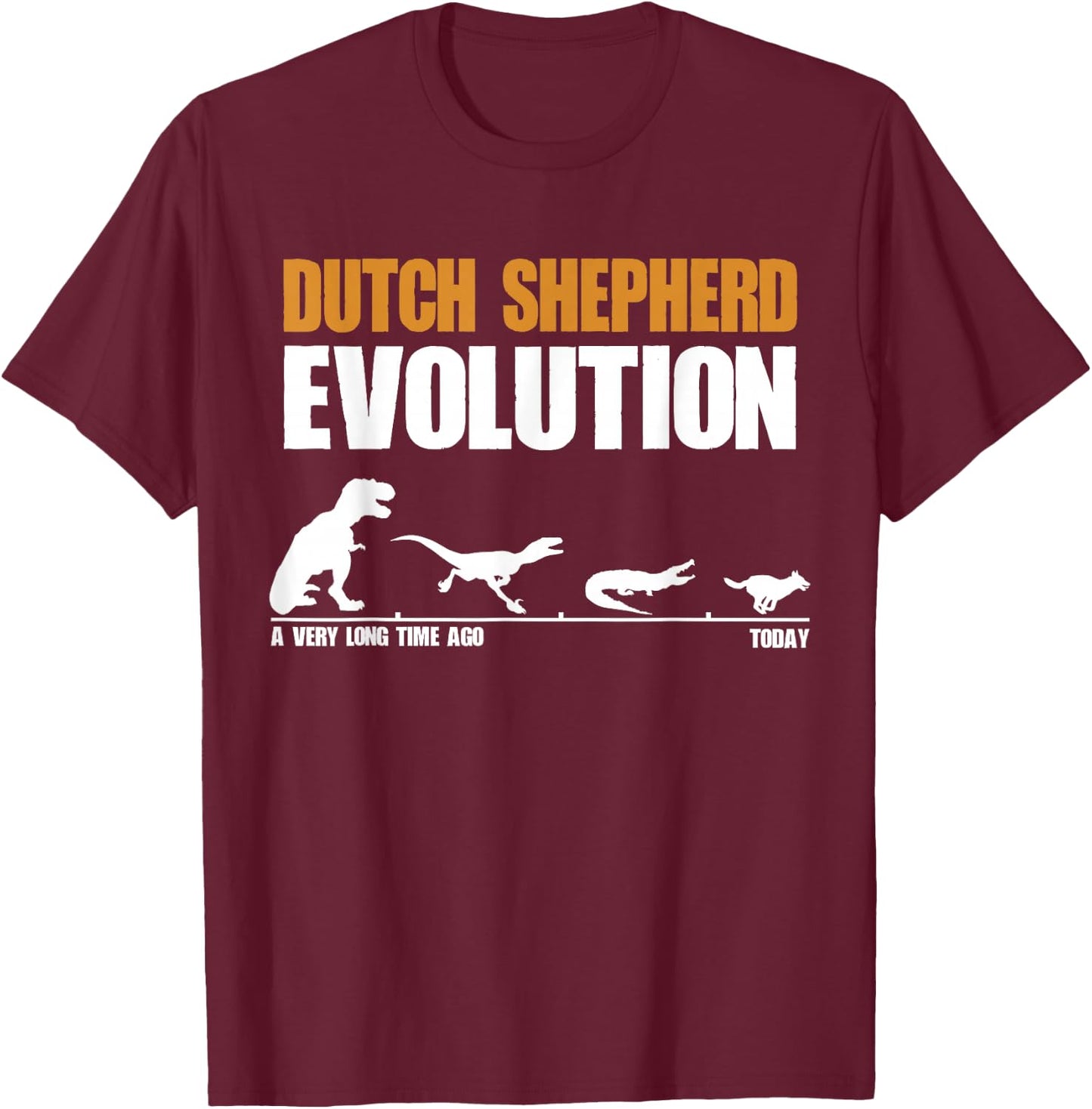 Dutch Shepherd Evolution Funny Dinosaur Dutchie K9 Dog T-Shirt - T-Shirt | Maroon