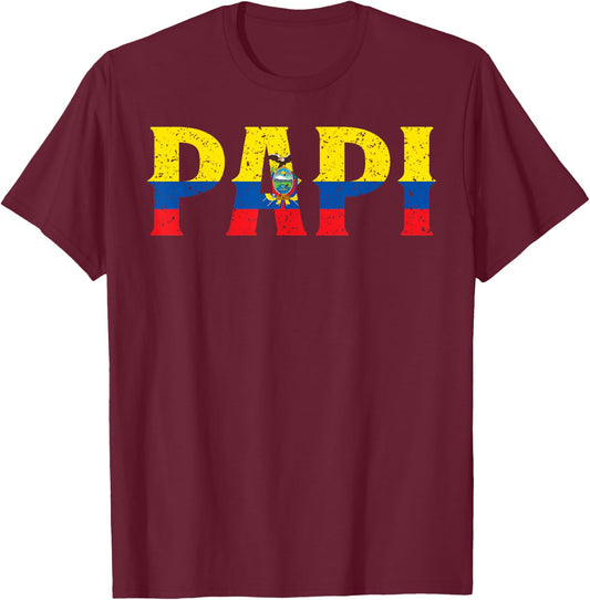 PAPI Ecuadorian Flag Ecuador Father's Day Patriotic Pride T-Shirt - T-Shirt | Maroon