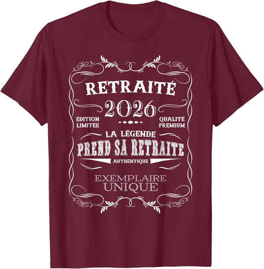 La Légende Takes Her Retirement - Funny Retirement 2026 T-Shirt - T-Shirt | Maroon