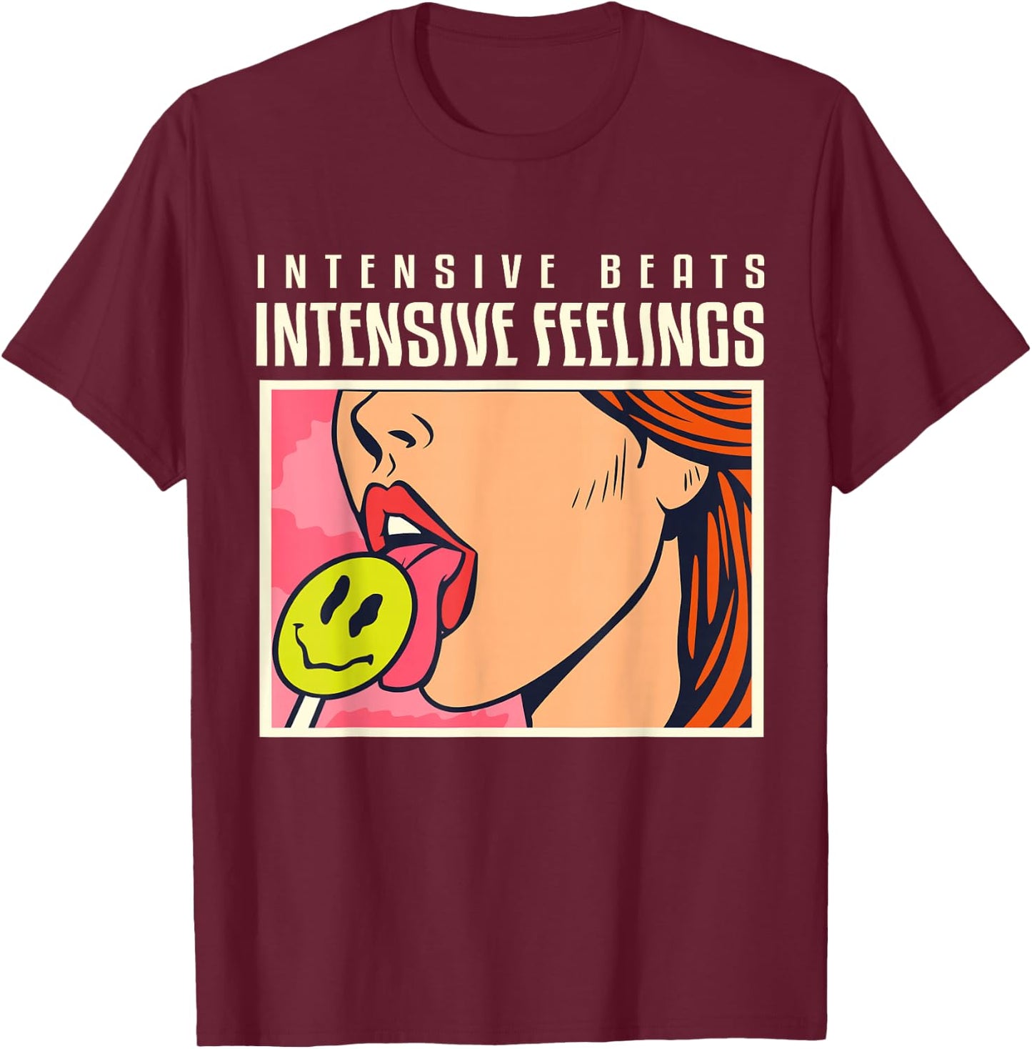 Techno - Intensive Gefühle - ACID Lollipop T-Shirt - T-Shirt | Maroon
