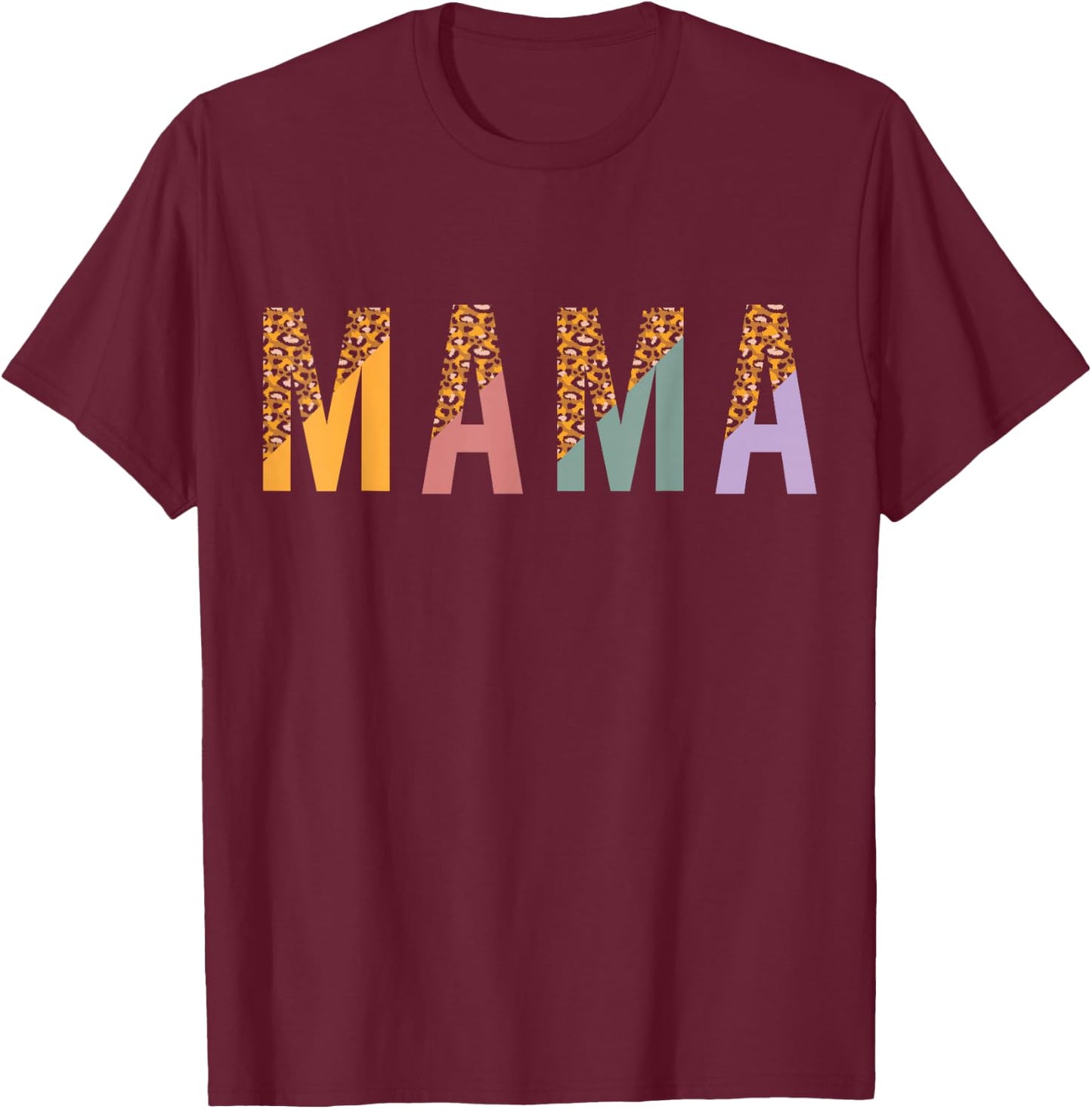 mama leopard Mothers Day T-Shirt - T-Shirt | Maroon