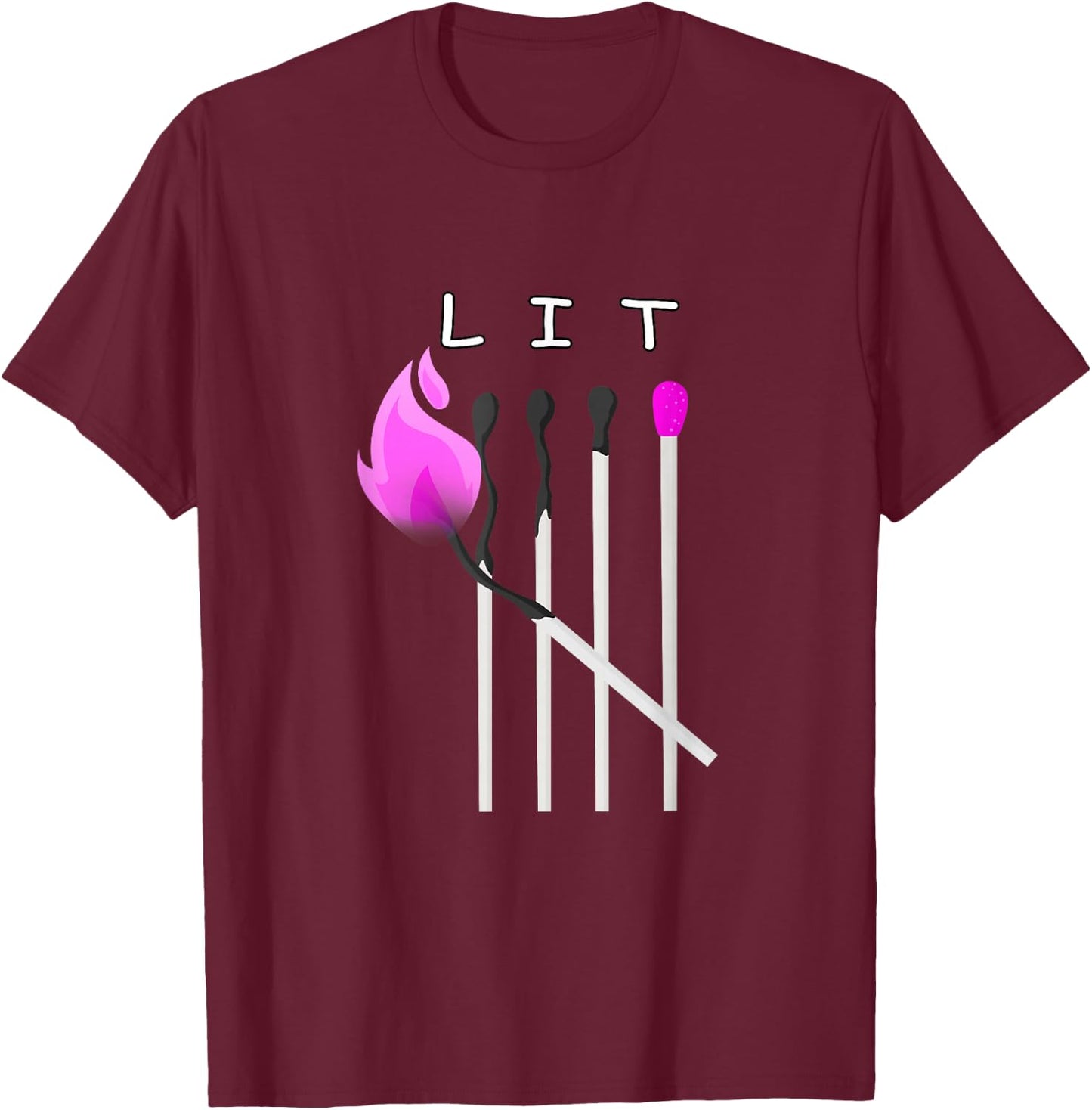 Pink You Know It's LIT Pink Graphic T-Shirt - T-Shirt | Maroon