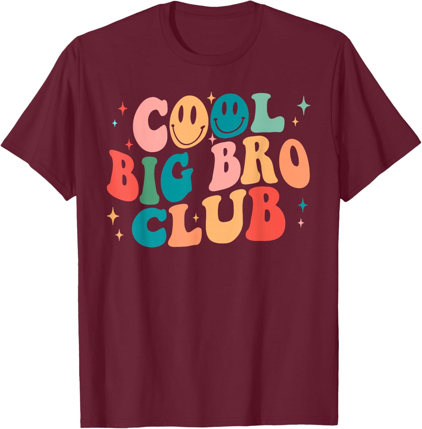 Cooles Big Bro Club Groovy Happy Smile Face 2023 Geschenk T-Shirt - T-Shirt | Maroon