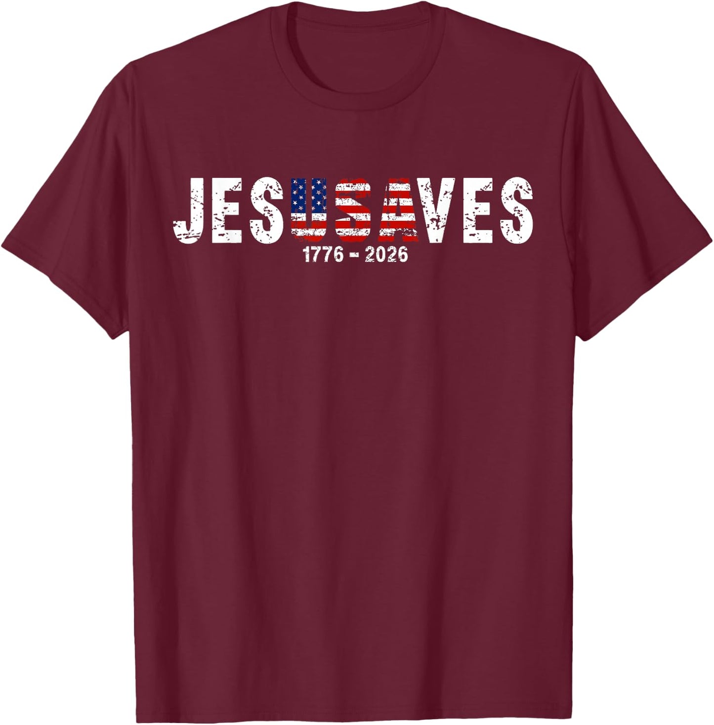 Jesus Saves JesUSAves USA American Flag Patriotic Christian T-Shirt - T-Shirt | Maroon