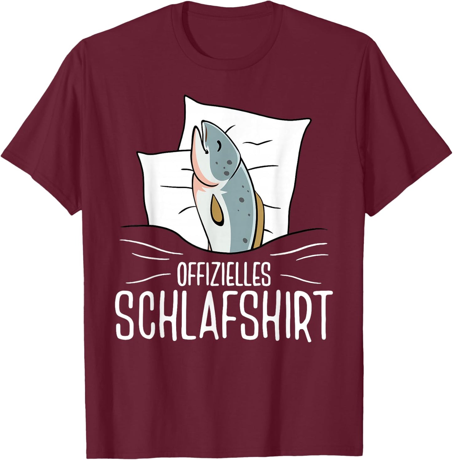 Fisch Offizielles Schlafshirt Schlafanzug Nachtwäsche T-Shirt - T-Shirt | Maroon