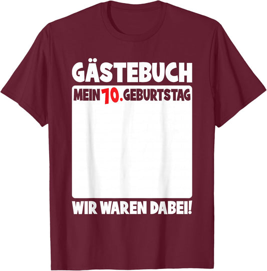 70th Birthday Women Men 70 Years Funny Guest Book , black T-Shirt - T-Shirt | Maroon