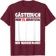70th Birthday Women Men 70 Years Funny Guest Book , black T-Shirt - T-Shirt | Maroon