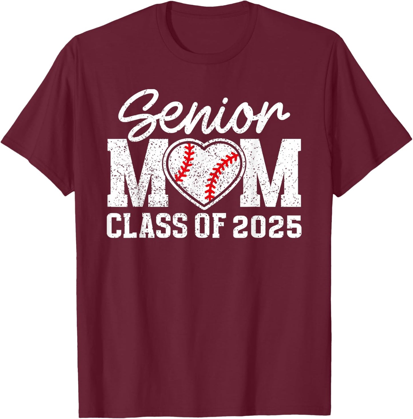 Baseball Senior Mom Class Of 2025 Proud Senior Mama T-Shirt - T-Shirt | Maroon