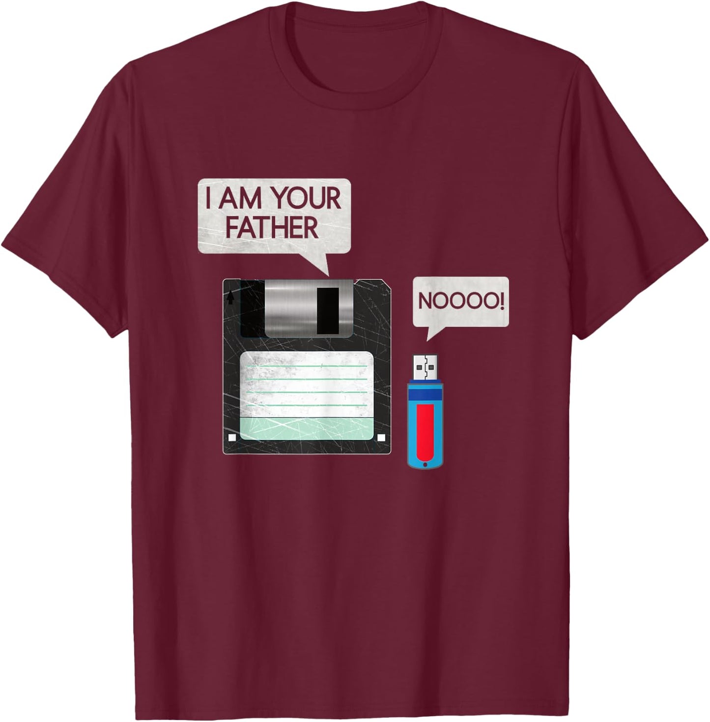 Floppy Disk I Am Your Father USB Stick No Geek Computer Nerd T-Shirt - T-Shirt | Maroon