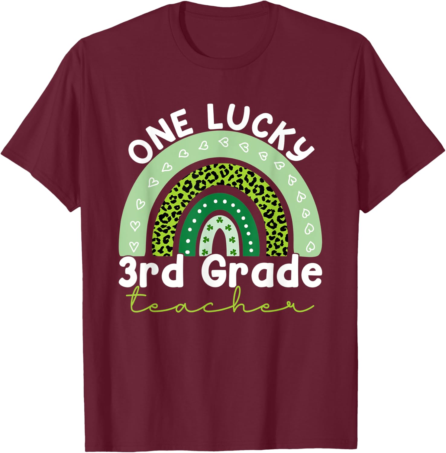 One Lucky Teacher Rainbow St Patricks Day 3rd Grade Teacher T-Shirt - T-Shirt | Maroon