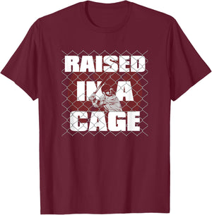 Raised In A Cage Baseball Shirt T-Shirt - T-Shirt | Maroon