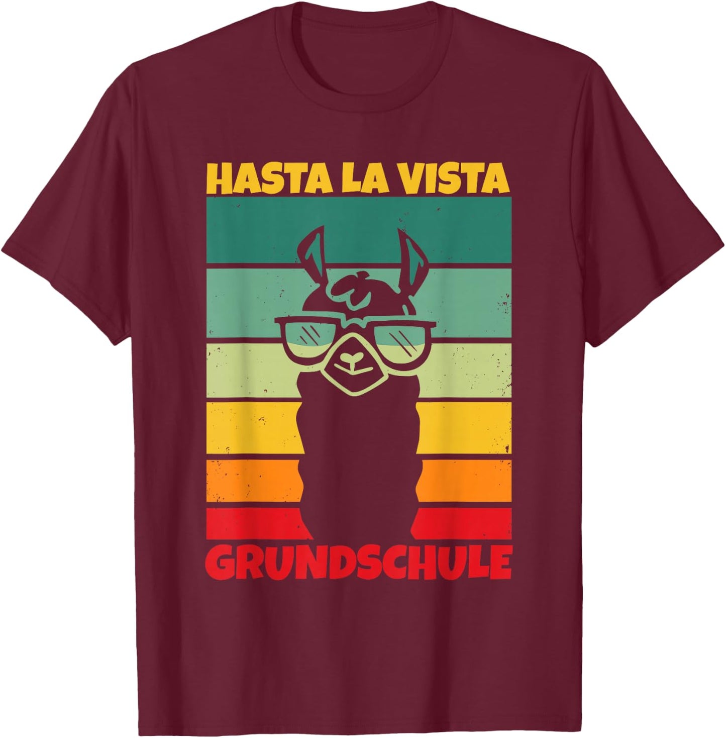 Hasta La Vista Grundschule Geschafft 2026 T-Shirt - T-Shirt | Maroon