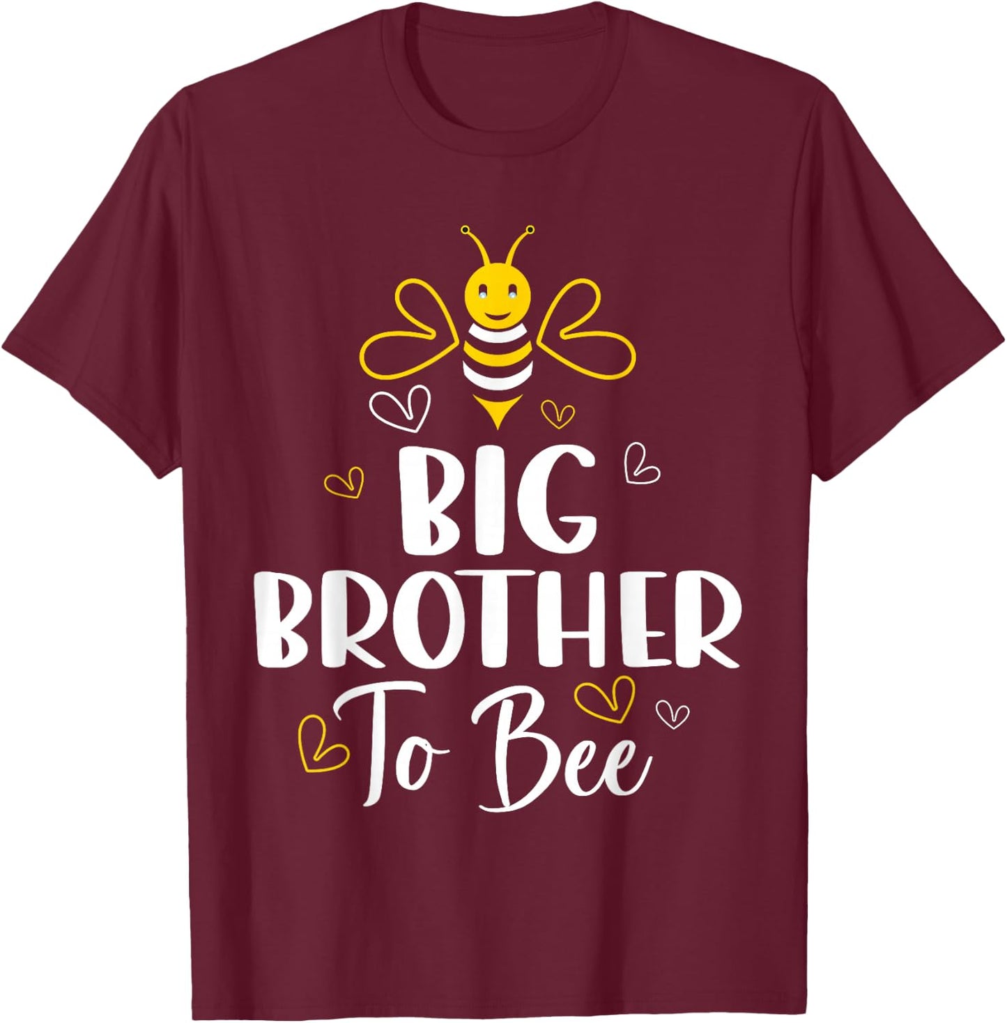Big Brother to Bee Pregnancy Funny Baby Shower Big Brother T-Shirt - T-Shirt | Maroon