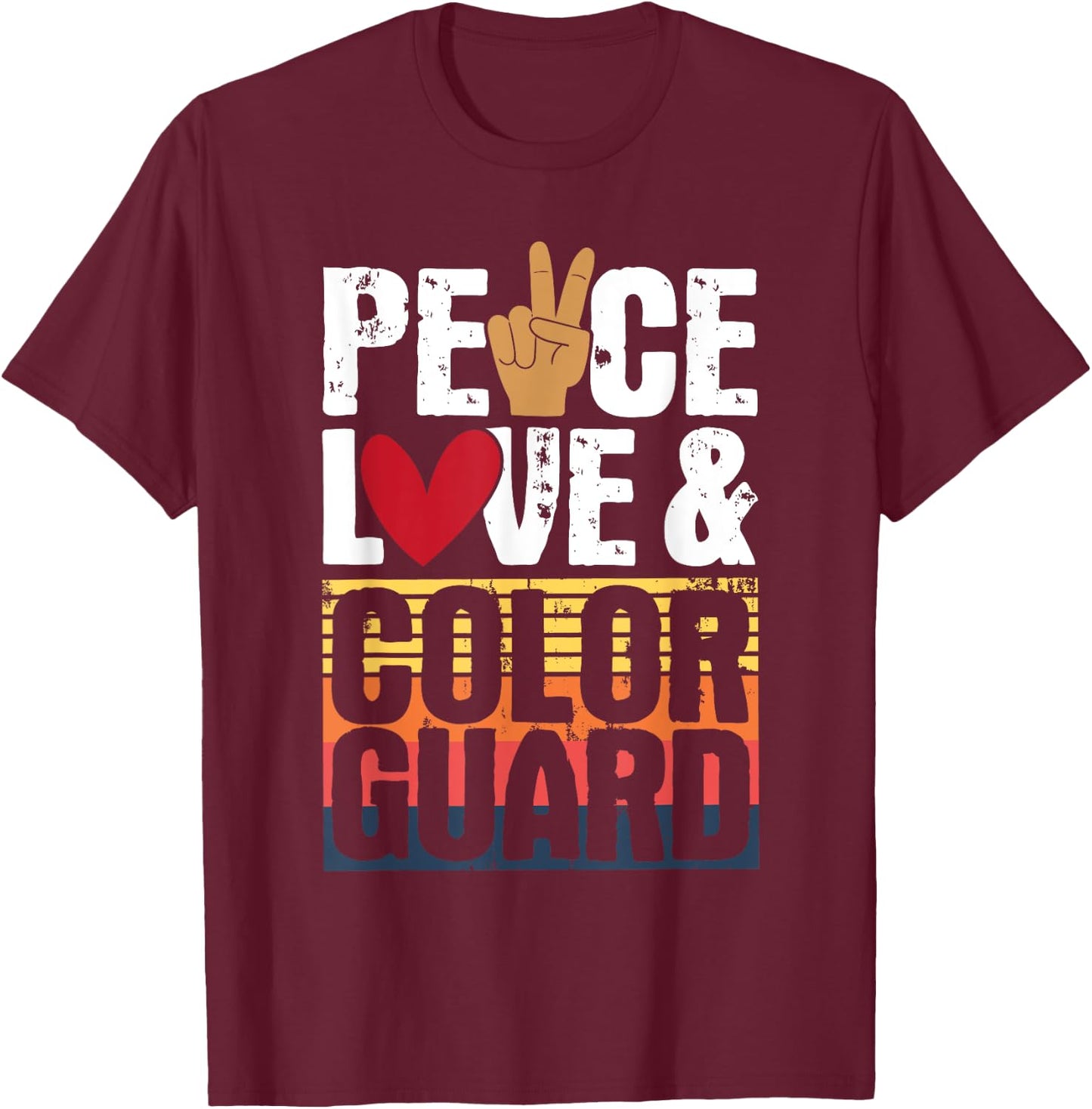 Peace Love & Color Guard - Marching Band Lover Flag Tossing T-Shirt - T-Shirt | Maroon
