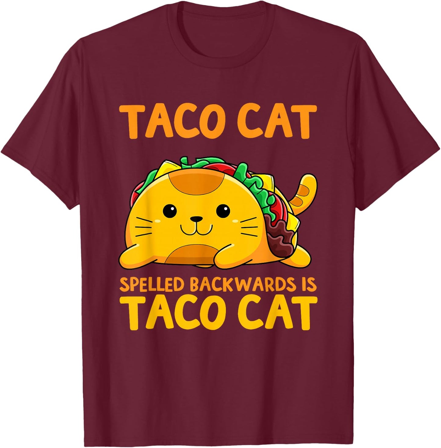 Tacocat Spelled Backwards Shirt Taco Cat Cinco De Mayo T-Shirt - T-Shirt | Maroon