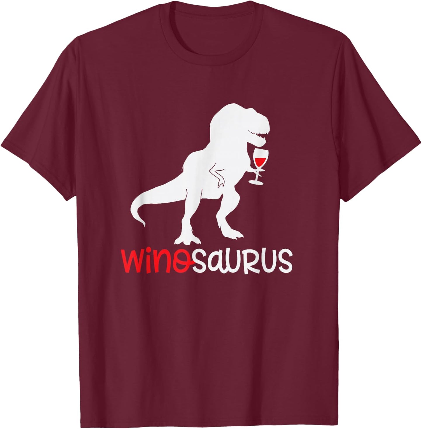 Winosaurus Wino Saur Women Wine Lover Funny Dino Lover Gift T-Shirt - T-Shirt | Maroon